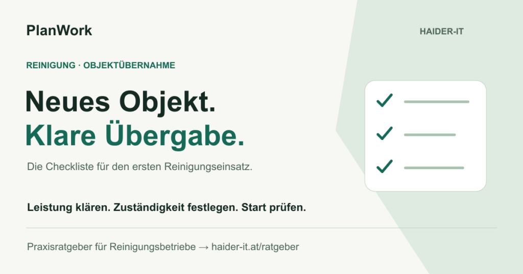 Neues Reinigungsobjekt: Leistung klären, Zuständigkeit festlegen und Start prüfen