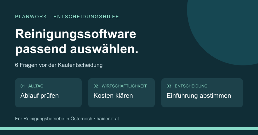 Reinigungssoftware auswählen: Alltag, Wirtschaftlichkeit und Einführung anhand von sechs Fragen prüfen